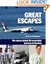 Great Escapes: The Stories Behind 50 Remarkable Journeys to Freedom