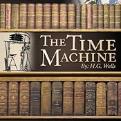 The Time Machine | [H. G. Wells]