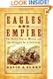 Eagles and Empire: The United States, Mexico, and the Struggle for a Continent
