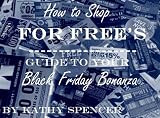 How to Shop for Free's Guide to Your Black Friday Bonanza