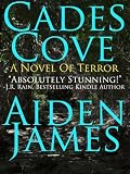 Cades Cove: A Novel of Terror (Cades Cove Series #1)