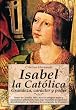 Isabel la Cat�lica: . (Novela Historica (nowtilus)