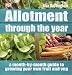 Allotment Through the Year (Dk Gardening)