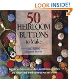 50 Heirloom Buttons to Make
