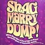 Shag Marry Dump! - The Adult Board Game of Impossible Choices