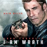 I Am Wrath (Original Motion Picture Soundtrack)