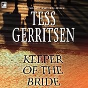 Keeper of the Bride | [Tess Gerritsen]