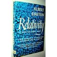 Relativity: The Special and the General Theory; A Popular Exposition by Albert Einstein by Albert Einstein and Robert W. Lawson