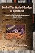 Behind The Walled Garden Of Apartheid