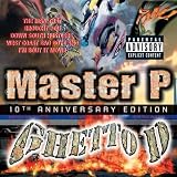 Ghetto D 10th Anniversary [Explicit]