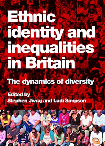 Ethnic identity and inequalities in Britain: The dynamics of diversity