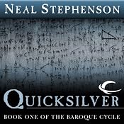 Quicksilver: Book One of The Baroque Cycle | [Neal Stephenson]