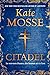 Citadel: A Novel