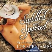 Saddled and Spurred: Blacktop Cowboys, Book 2 | [Lorelei James]