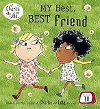 Charlie and Lola: My Best, Best Friend