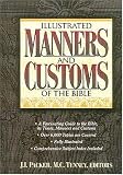 Illustrated Manners And Customs Of The Bible Super Value Edition