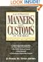Illustrated Manners And Customs Of The Bible Super Value Edition