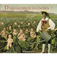 D'o� viennent les b�b�s ?