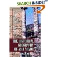 The Historical Geography of Asia Minor by  William Mitchell Ramsay