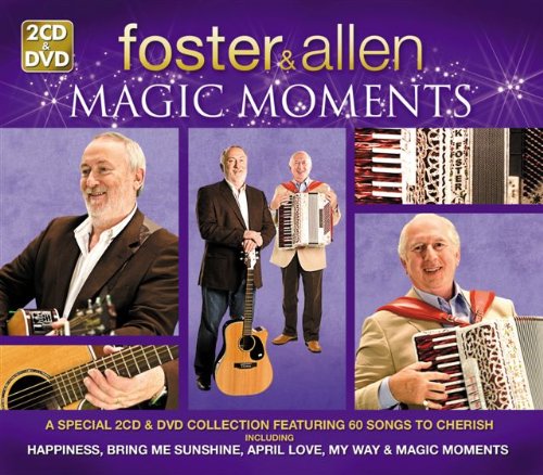 Magic Moments - Foster & Allen
