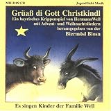 Gr�ass di Gott Christkindl - Bierm�sl Blosn