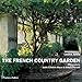 The French Country Garden