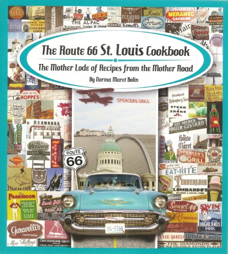 The Route 66 St. Louis Cookbook