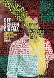 Off-screen cinema : Isidore Isou and the Lettrist avant-garde
