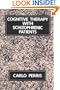 Cognitive Therapy with Schizophrenic Patients