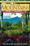 Into the Mountains: Stories of New England's Most Celebrated Peaks
