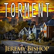 TORMENT: A Novel of Dark Horror | [Jeremy Bishop]