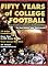 Fifty Years of College Football