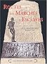 Routes et march�s d'esclaves : 26�me colloque du GIREA, Besan�on, 27-29 septembre 2001