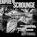 Empire of Scrounge: Inside the Urban Underground of Dumpster Diving, Trash Picking, and Street Scavenging (Alternative Criminology)