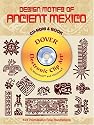 Design Motifs of Ancient Mexico CD-ROM and Book (Dover Electronic Clip Art)