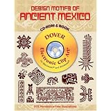 Design Motifs of Ancient Mexico CD-ROM and Book