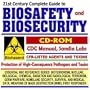 21st Century Complete Guide to Biosafety and Biosecurity