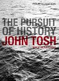 The Pursuit of History: Aims, Methods and New Directions in the Study of Modern History