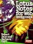 Lotus Notes for Web Workgroups: Robert Dale and Barbara Opyt