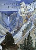Discovered Lands, Invented Pasts: Transforming Visions of the American West