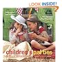 Children's Parties: Fun Ideas for Fabulous Kid's Parties