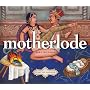 MOTHERLODE