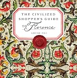 The Civilized Shopper's Guide to Florence Louise Fili