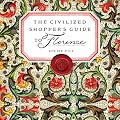 The Civilized Shopper's Guide to Florence