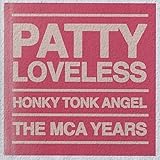 Honky Tonk Angel: Mca Years