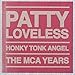 Honky Tonk Angel: MCA Years (50 Tracks)