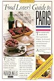 The food lover's guide to Paris