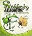Suddenly Alligator: An Adverbial Tale