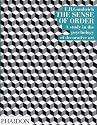 The Sense of Order: A Study in the Psychology of Decorative Art (The Wrightsman Lectures, V. 9)