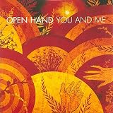 Open Hand -  You and Me